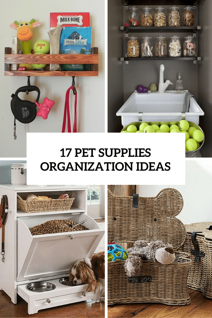 17 pet supplies organization ideas cover