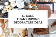 60 cool thanksgiving decorating ideas cover