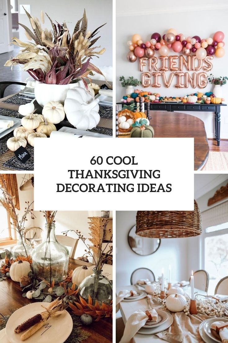 60 Cool Thanksgiving Decorating Ideas