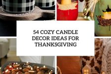 54 cozy candle decor ideas for thanksgiving cover