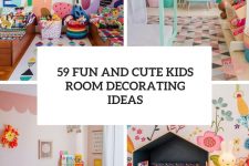 59 fun and cute kids room decorating ideas cover