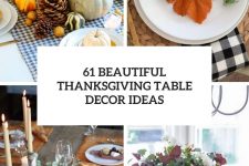 61 beautiful thanksgiving table decor ideas cover