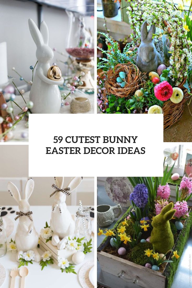 59 Cutest Bunny Easter Decor Ideas cover
