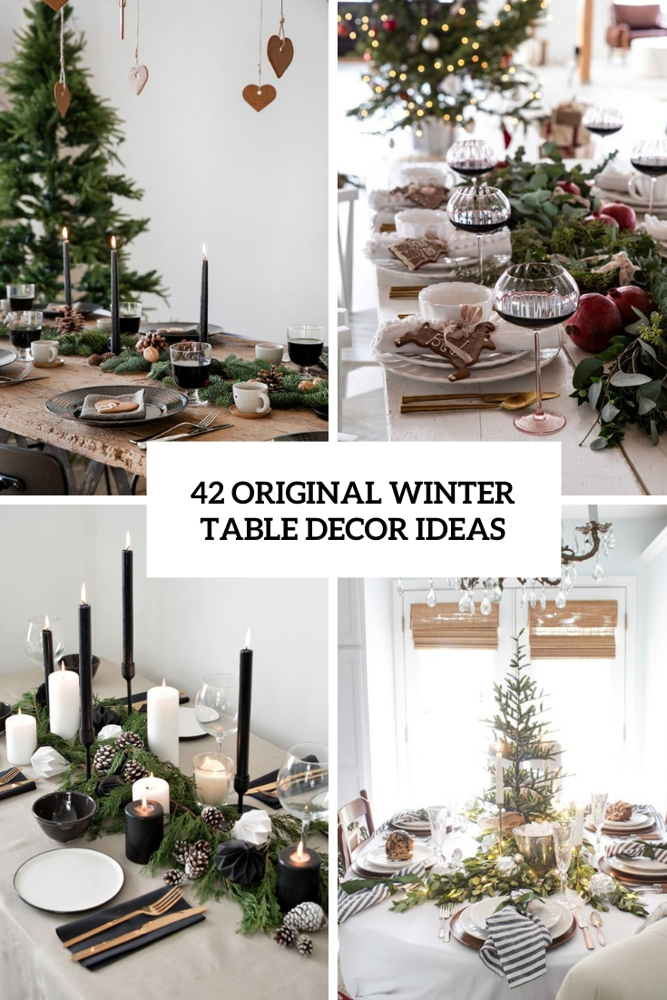 42 Original Winter Table Décor Ideas