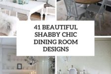 41 beautiful shabby chic dining room designs cover