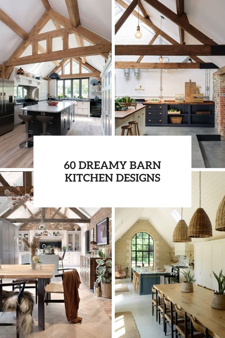 dreamy barn kitchen designs