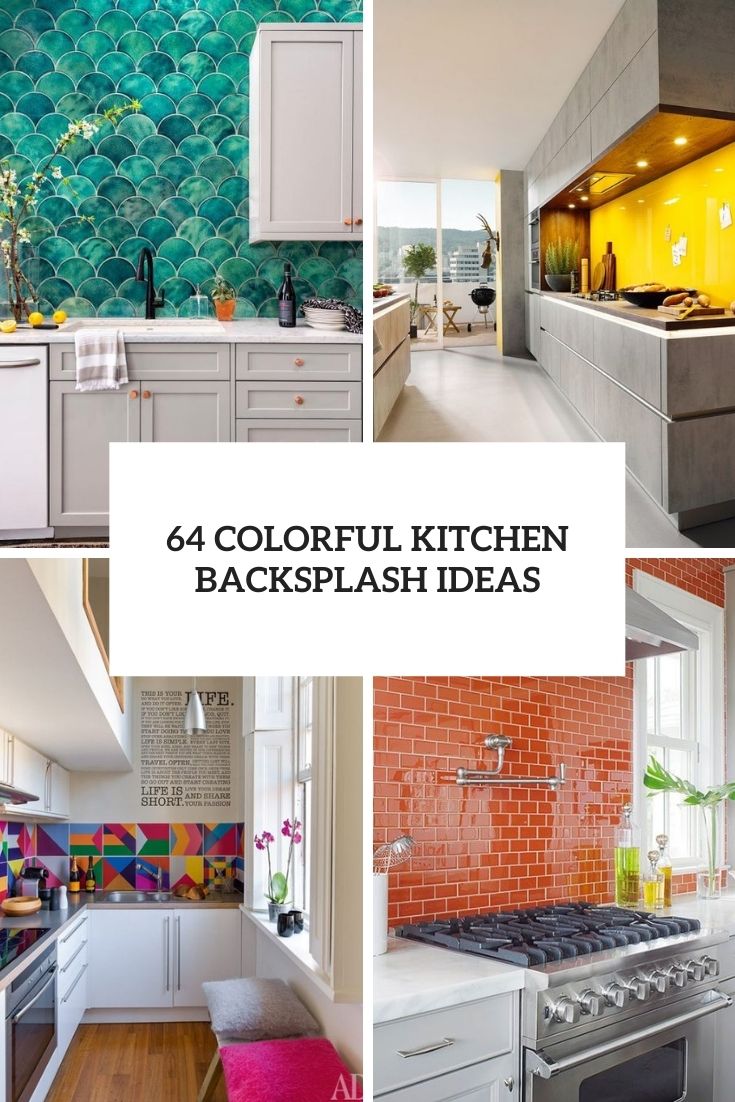64 Colorful And Original Kitchen Backsplash Ideas