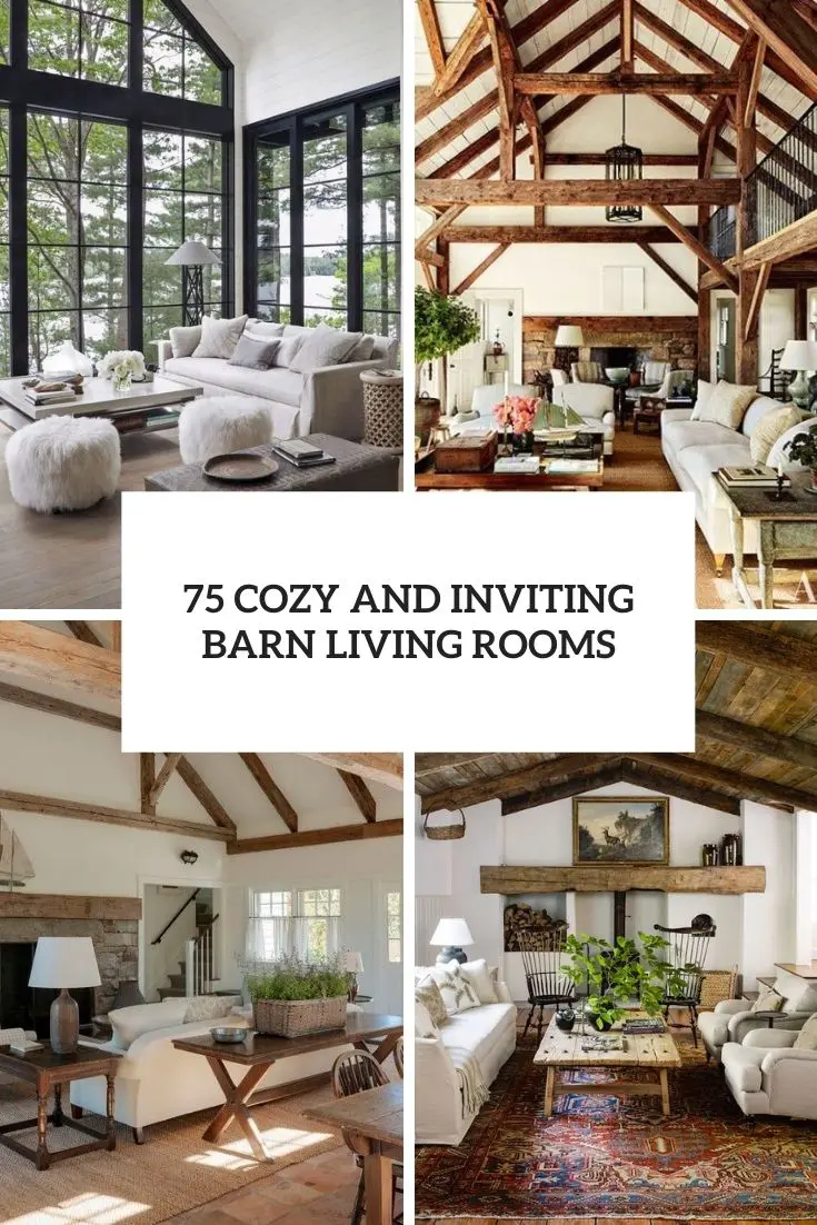 cozy and inviting barn living rooms