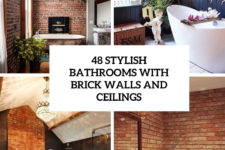 48 stylish bathrooms with brick walls and ceilings cover