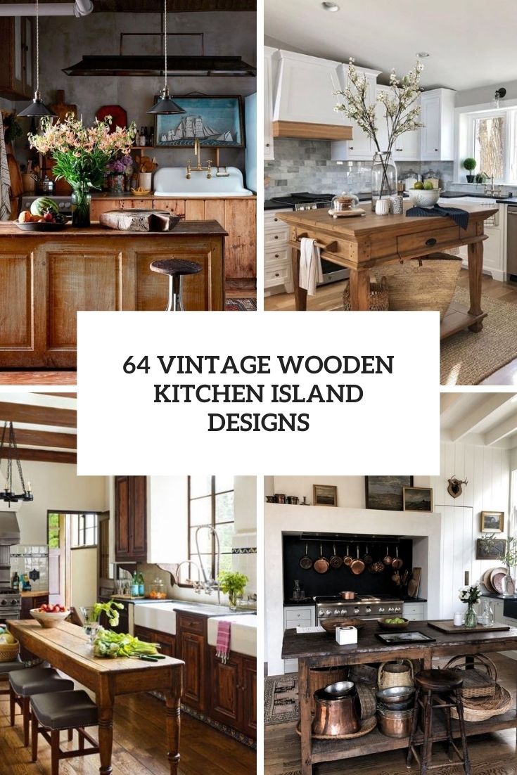 vintage wooden kitchen island designs