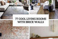 77 cool living rooms with brick walls cover