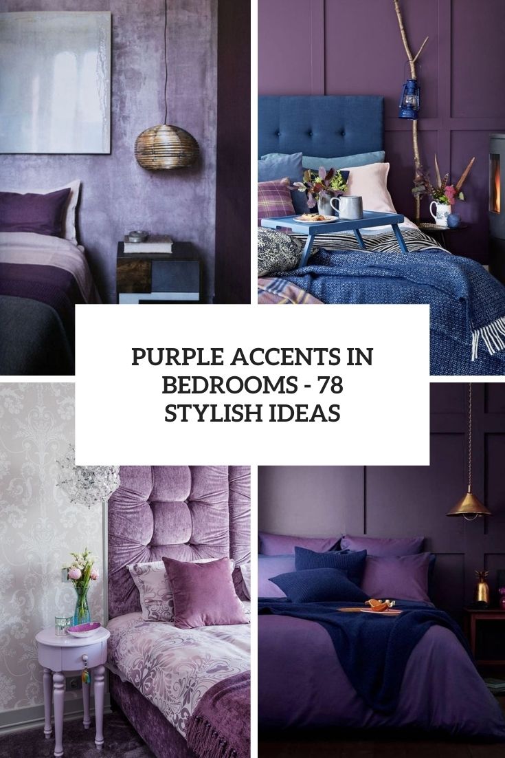 Purple Accents In Bedrooms – 78 Stylish Ideas