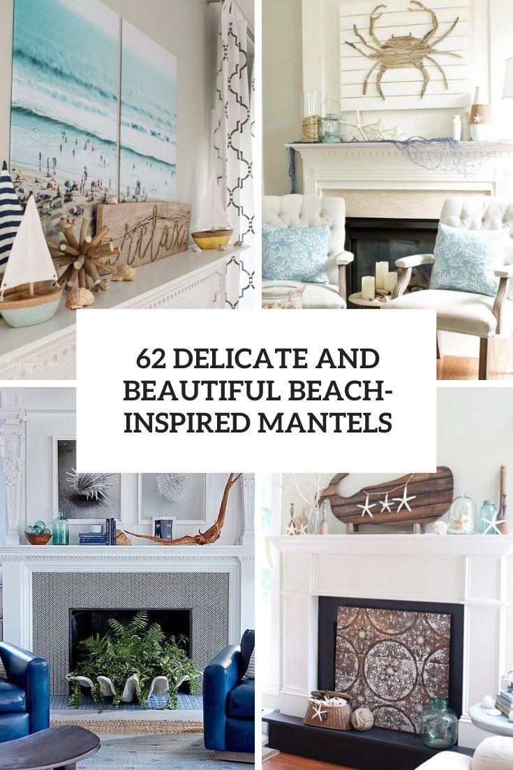 delicate and beautiful beach inspired mantels