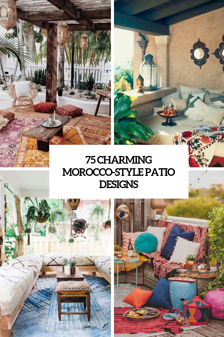 charming morocco style patio designs
