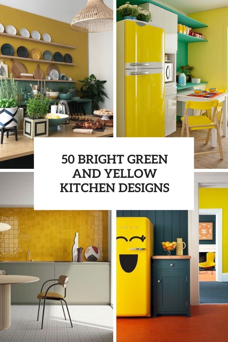 50 Bright Green And Yellow Kitchen Designs