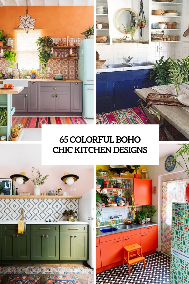 65 Colorful Boho Chic Kitchen Designs