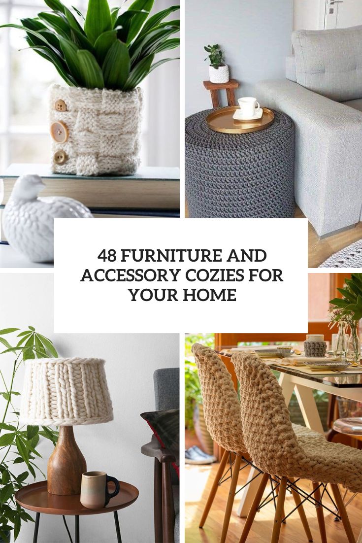 furniture and accessory cozies for your home