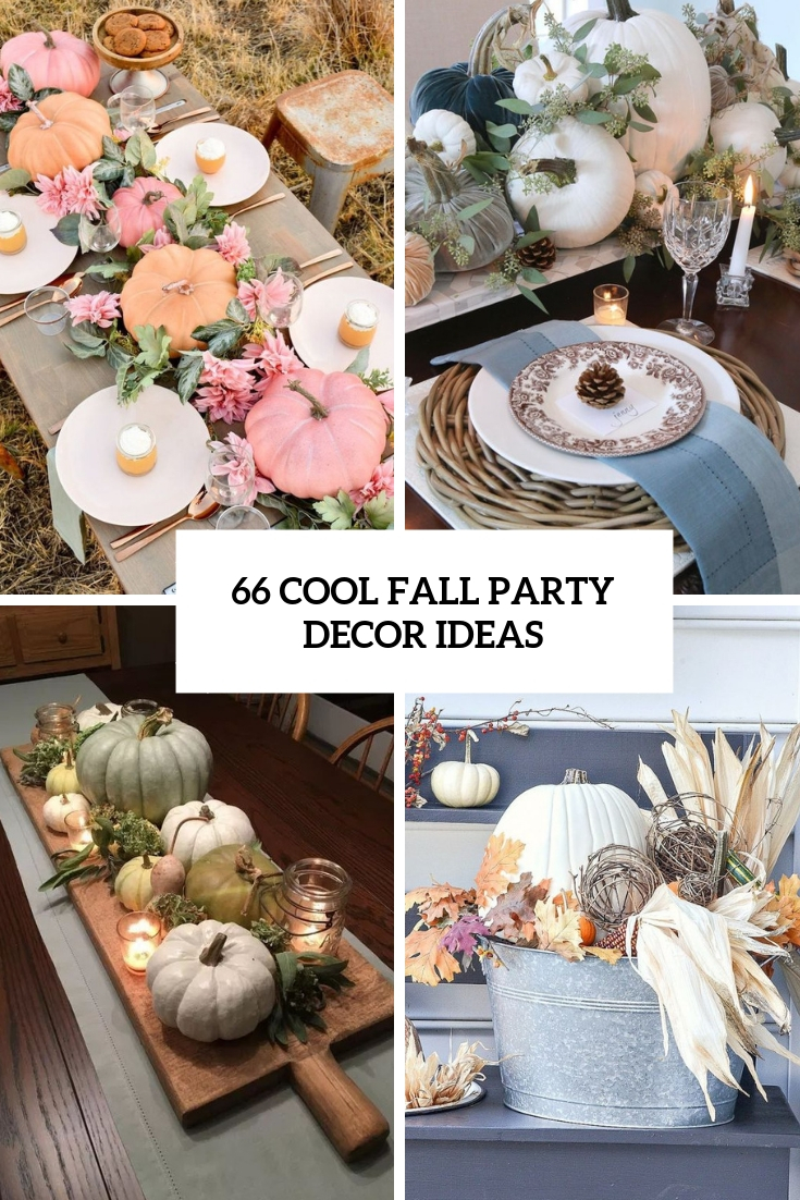 cool fall party decor ideas