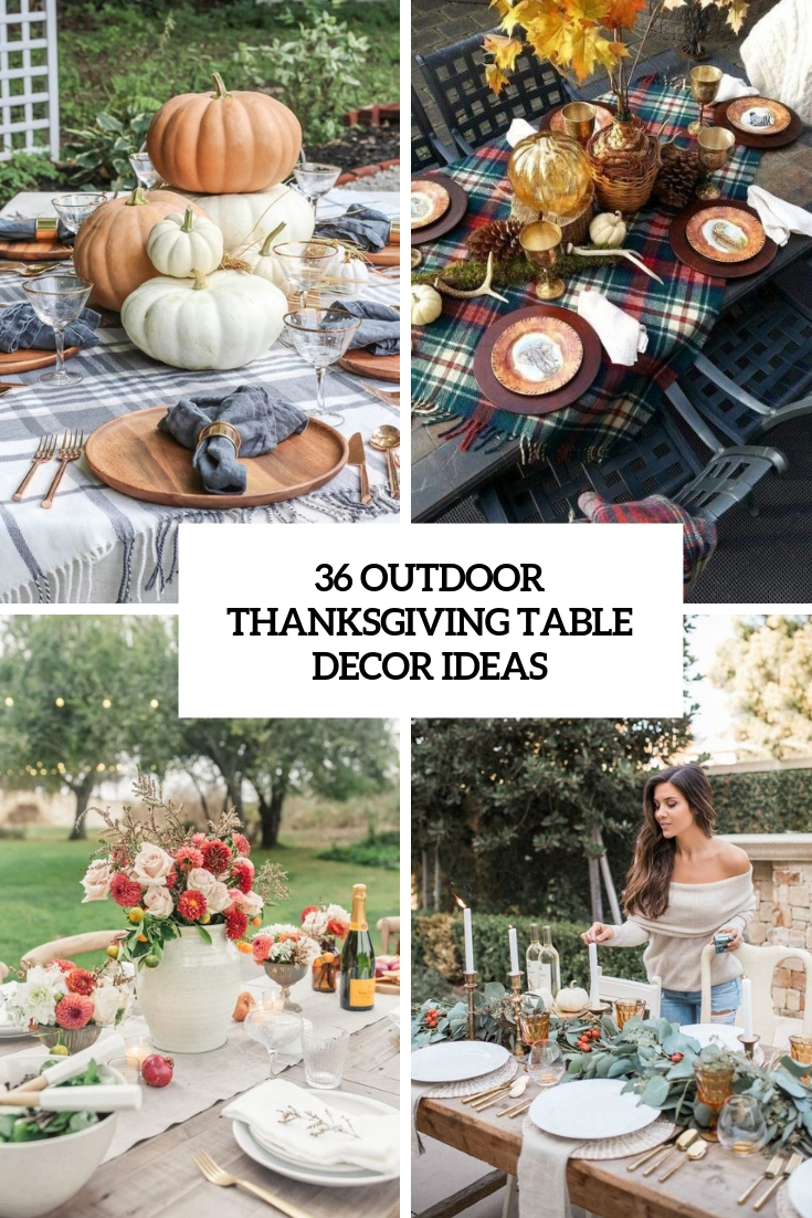 36 Outdoor Thanksgiving Dinner Décor Ideas