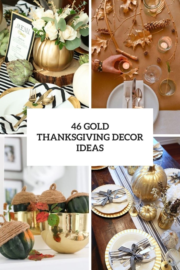 46 Gold Thanksgiving Décor Ideas