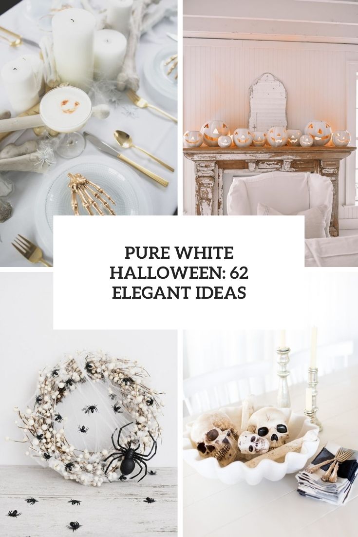 Pure White Halloween: 62 Elegant Ideas