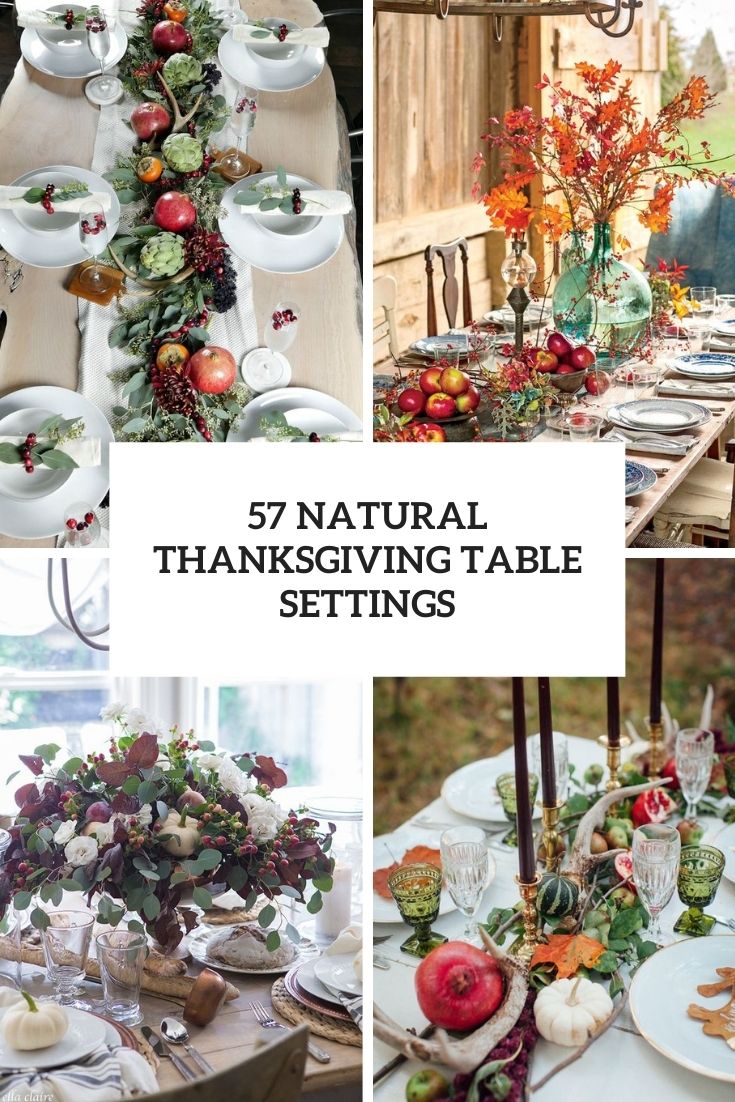 57 Natural Thanksgiving Table Settings