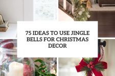 75 ideas to use jingle bells for christmas decor cover