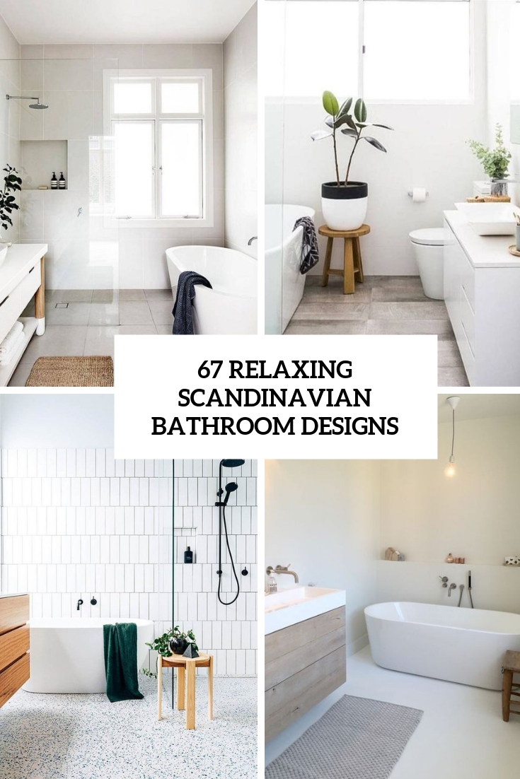 67 Relaxing Scandinavian Bathroom Designs