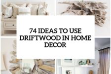 74 ideas to use driftwood in home decor cover