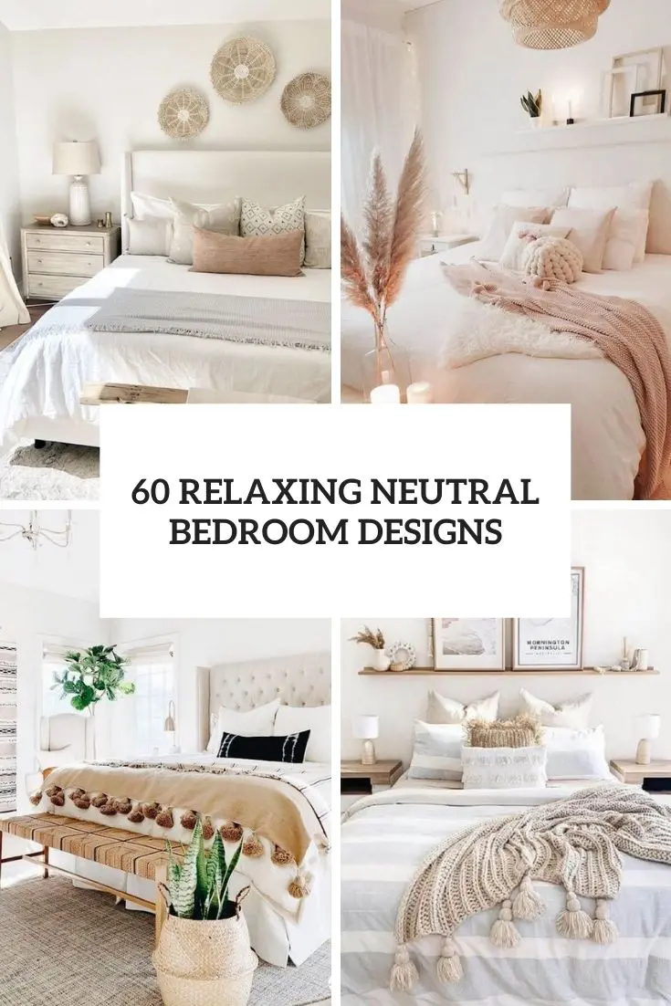 relaxing neutral bedroom designs
