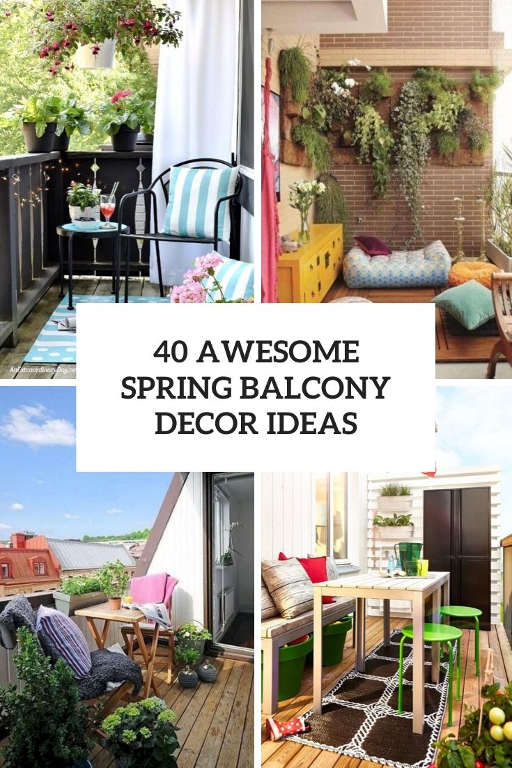 40 Awesome Spring Balcony Décor Ideas