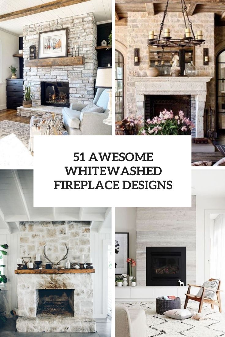 51 Awesome Whitewashed Fireplace Designs