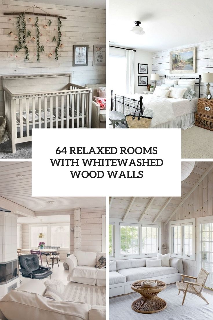 64 Relaxed Rooms With Whitewashed Wood Walls