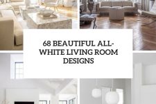 68 beautiful all-white living room designs cover