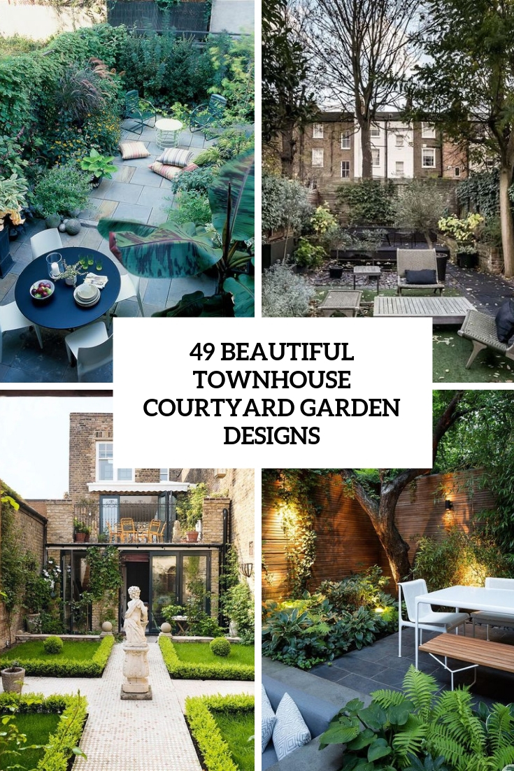 beautiful townhouse courtyard garden designs