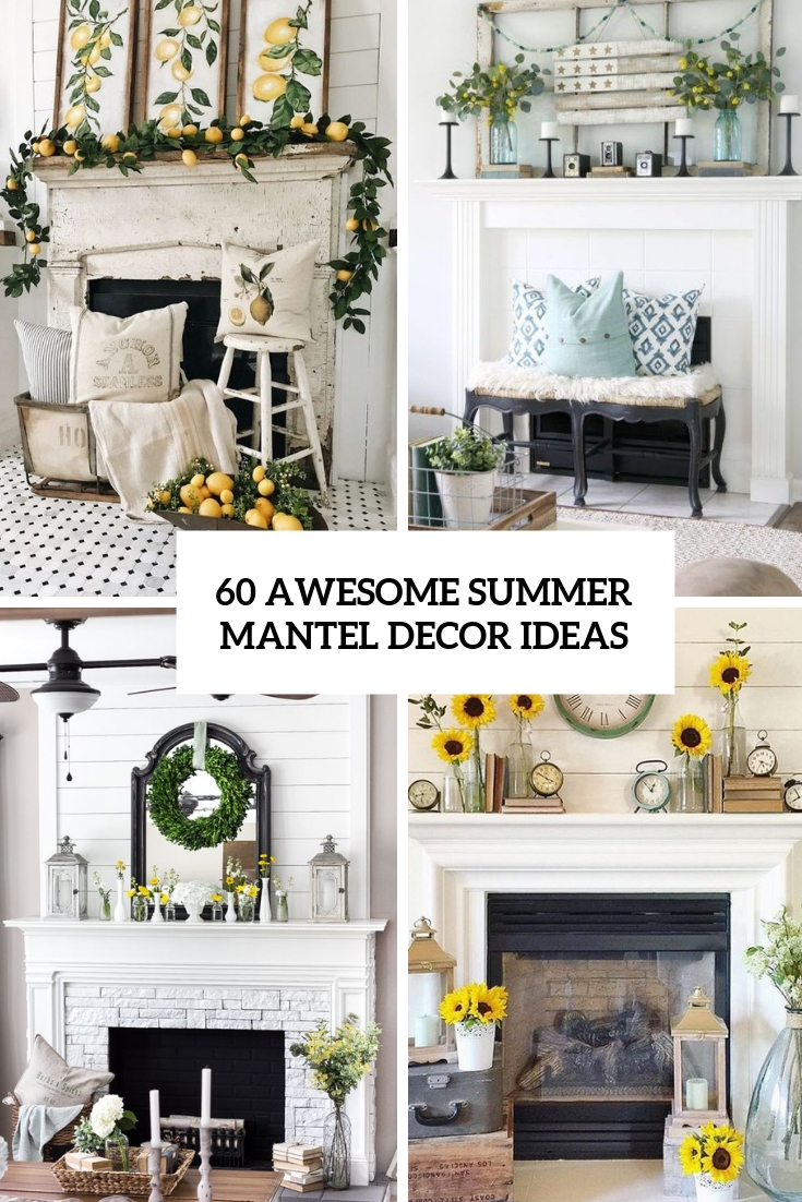 awesome summer mantel decor ideas