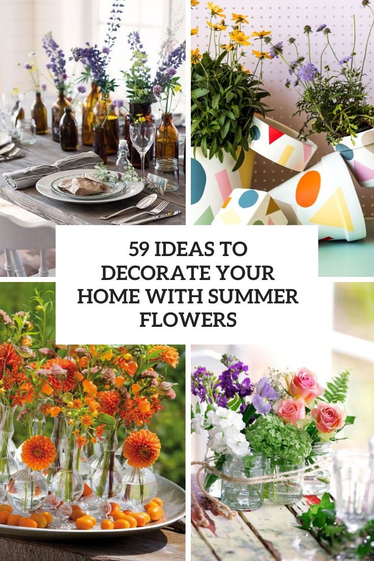 ideas to decorate your home with summer flowers