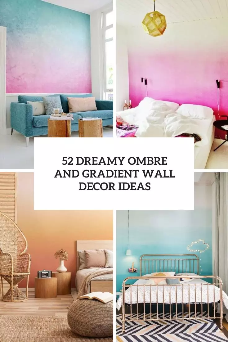 dreamy ombre and gradient wall decor ideas