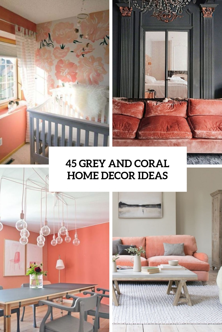 grey and coral home decor ideas