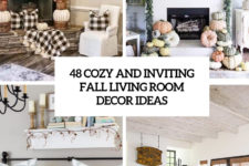 48 cozy and inviting fall living room decor ideas cover