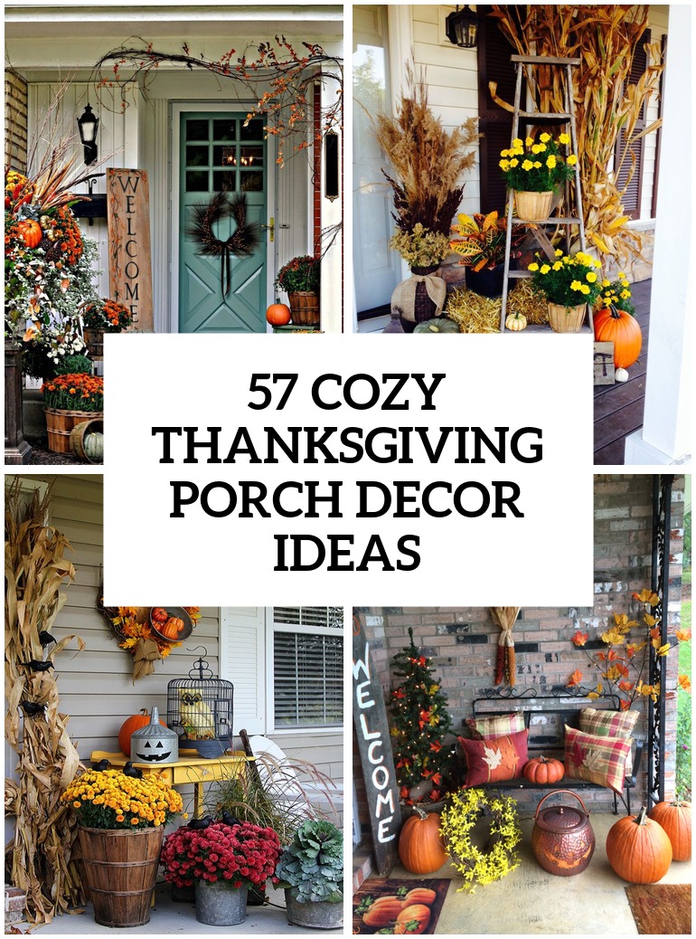 57 Cozy Thanksgiving Porch Décor Ideas