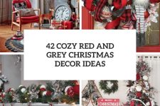 42 cozy red and grey christmas decor ideas cover