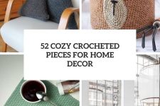 52 cozy crocheted pieces for home decor cover