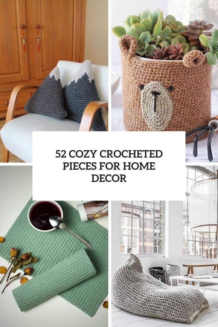 cozy crocheted pieces for home decor