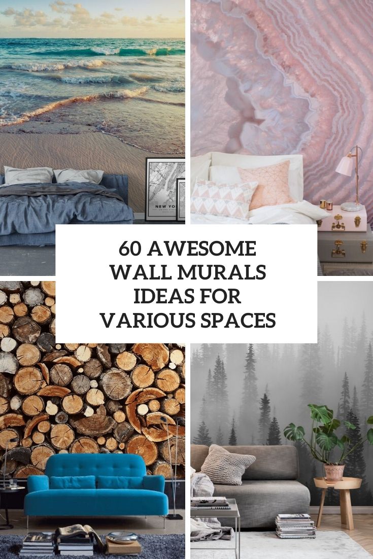 60 Awesome Wall Murals Ideas For Various Spaces