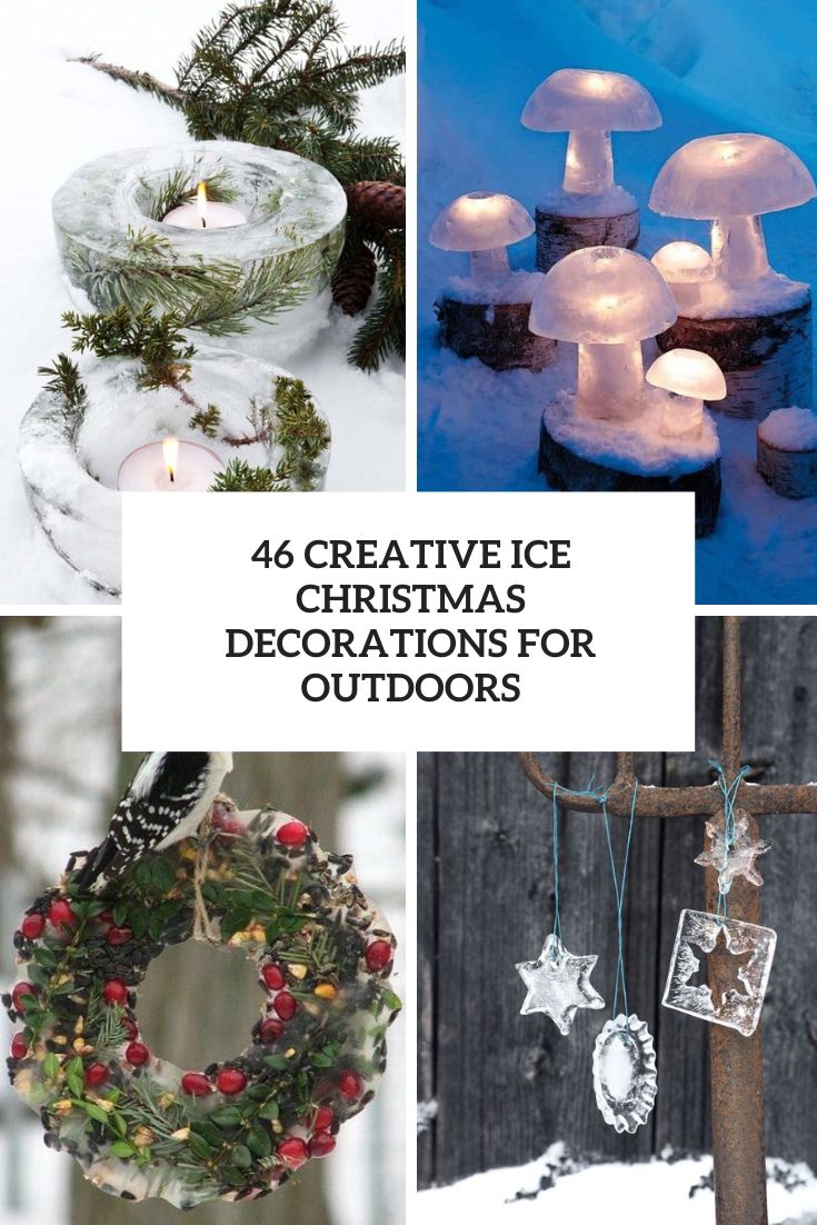 creative ice christmas decorations for outdoors