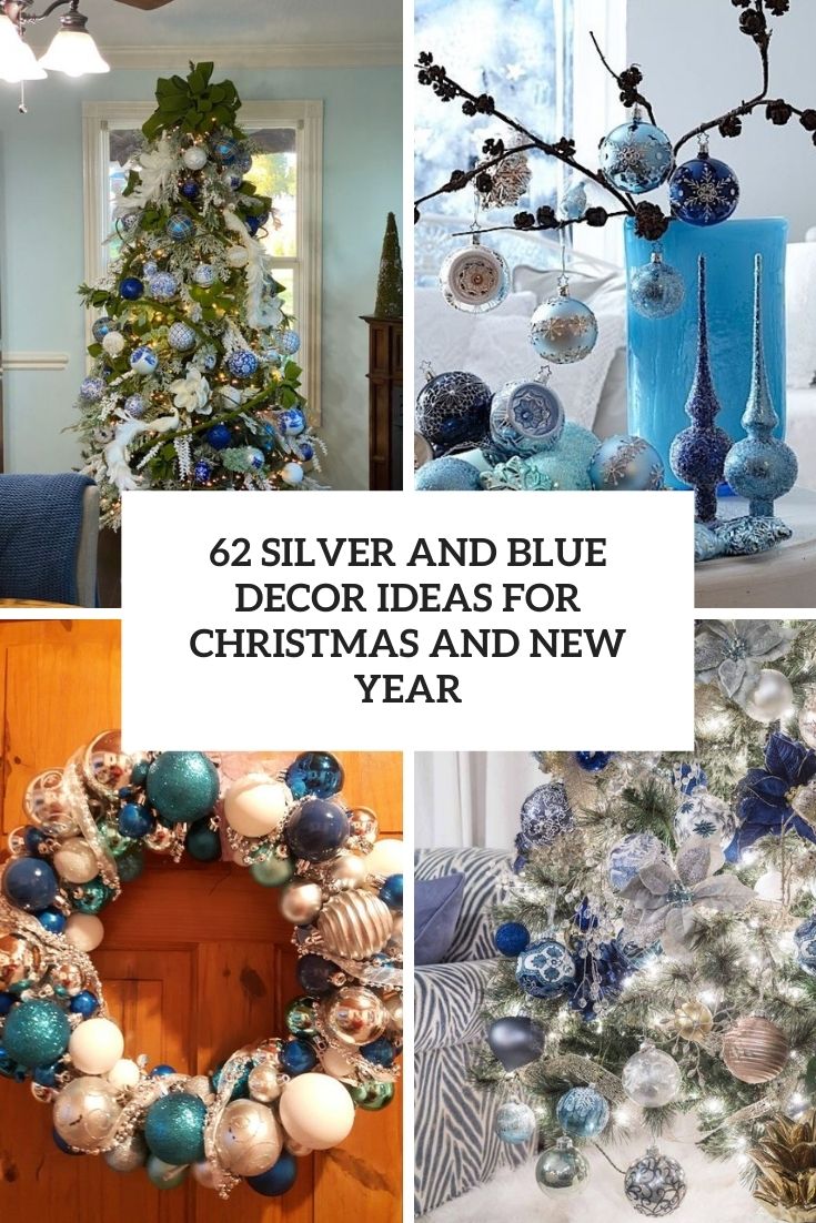 62 Silver And Blue Décor Ideas For Christmas And New Year