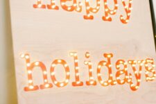 a gorgeous Happy Holidays marquee sign like this one will be a fantastic idea for any Christmas space