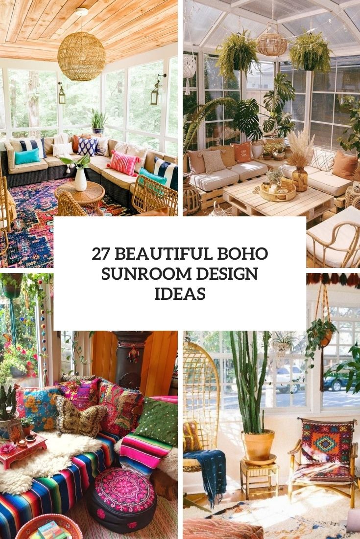 27 Beautiful Boho Sunroom Design Ideas