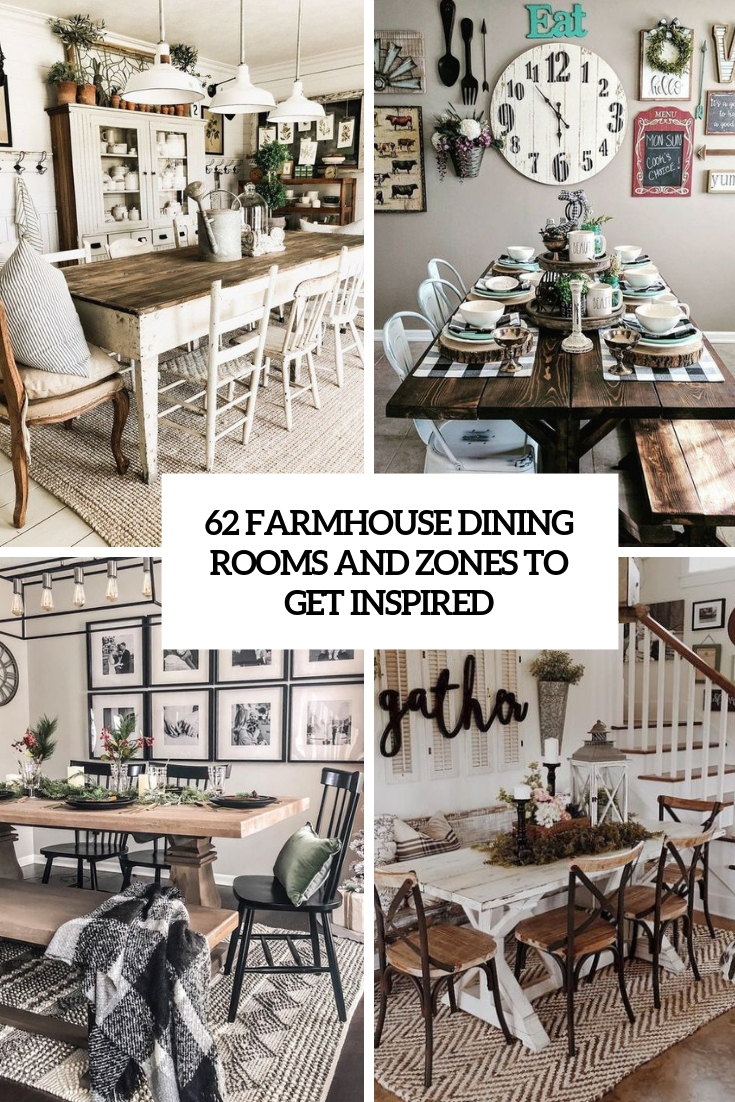 62 Farmhouse Dining Rooms And Zones To Get Inspired
